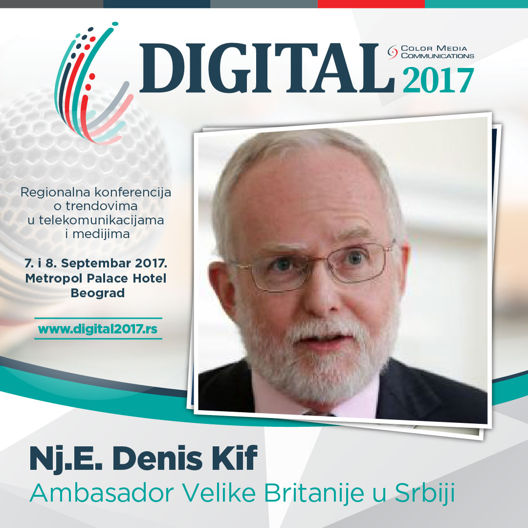 Digital 2017 – Denis Kif: Digitalna diplomatija je samo tehnološki unapređen produžetak tradicionalne diplomatije