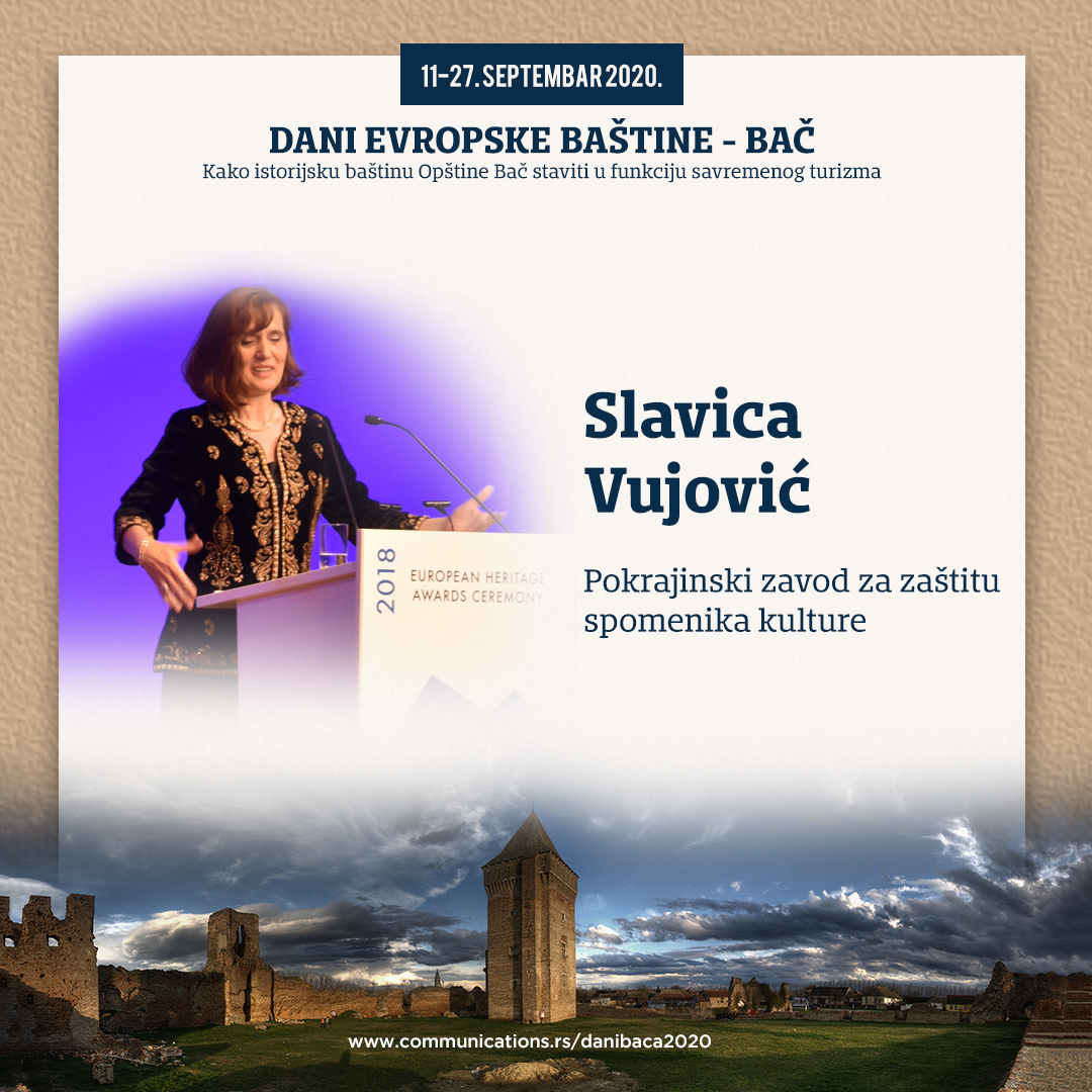 DANI EVROPSKE BAŠTINE BAČ: Slavica Vujović – Nije važno ko će naslediti ključeve Donžon kule, važno je da ona ima kome da se otključava